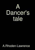 A Dancer's Tale