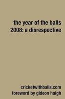 The Year Of The Balls 2008: A Disrespective