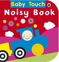 Baby Touch Noisy Book
