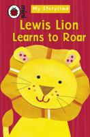 Lewis Lion Learns to Roar