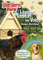 Big Barn Farm Lester Loses His Voice Sticker Story Book