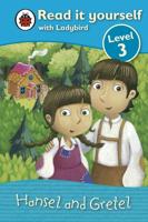 Hansel and Gretel - Read It Yourself With Ladybird