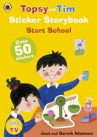 Topsy and Tim Sticker Storybook: Start School