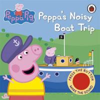 Peppa's Noisy Boat Trip