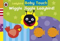 Wiggle Jiggle Ladybird!