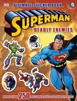 Superman Deadly Enemies Ultimate Sticker Book