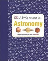 A Little Course in ... Astronomy