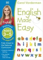English Made Easy. Preschool Ages 3-5 Alphabet