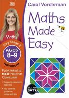 Maths Made Easy. Ages 8-9, Key Stage 2 Advanced