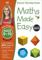 Carol Vorderman's Maths Made Easy. Ages 9-10, Key Stage 2 Advanced