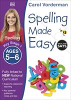 Spelling Made Easy. Key Stage 1 Ages 5-6