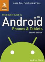 The Rough Guide to Android Phones & Tablets