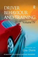 Driver Behaviour and Training. Volume IV