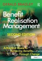 Benefit Realisation Management : A Practical Guide to Achieving Benefits Through Change