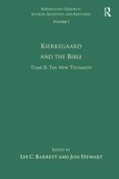 Kierkegaard and the Bible. Tome 2