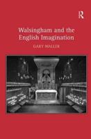 Walsingham and the English Imagination