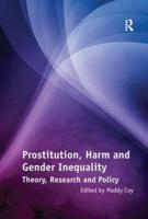 Prostitution, Harm and Gender Inequality