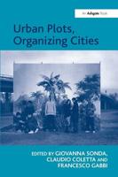 Urban Plots, Organizing Cities