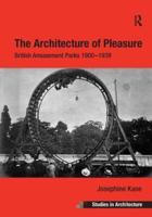 The Architecture of Pleasure