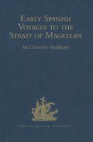Early Spanish Voyages to the Strait of Magellan