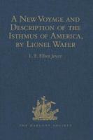 A New Voyage and Description of the Isthmus of America, by Lionel Wafer