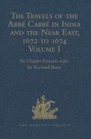 The Travels of the Abbé Carré in India and the Near East, 1672 to 1674