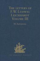 The Letters of F.W. Ludwig Leichhardt