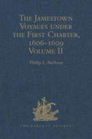 The Jamestown Voyages Under the First Charter, 1606-1609