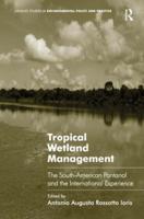 Tropical Wetland Management: The South-American Pantanal and the International Experience