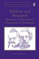 Dickens and Benjamin: Moments of Revelation, Fragments of Modernity