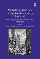 Mediating Identities in Eighteenth-Century England