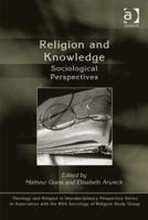 Religion and Knowledge: Sociological Perspectives