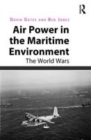 Air Power in the Maritime Environment