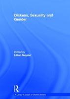 Dickens, Sexuality and Gender