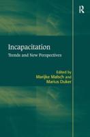 Incapacitation: Trends and New Perspectives