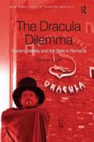 The Dracula Dilemma: Tourism, Identity and the State in Romania