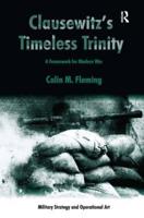 Clausewitz's Timeless Trinity: A Framework For Modern War