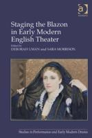 Staging the Blazon in Early Modern English Theater