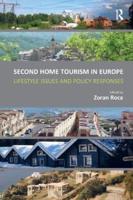 Second Home Tourism in Europe: Lifestyle Issues and Policy Responses