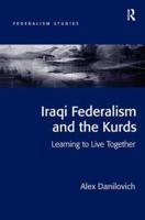 Iraqi Federalism and the Kurds