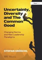 Uncertainty, Diversity and the Common Good