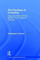 The Practices of Crusading