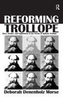 Reforming Trollope: Race, Gender, and Englishness in the Novels of Anthony Trollope
