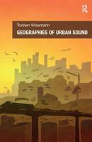 Geographies of Urban Sound