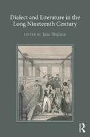 Dialect and Literature in the Long Nineteenth-Century