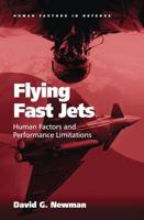 Flying Fast Jets: Human Factors and Performance Limitations