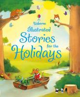 Usborne Illustrated Stories for the Holidays