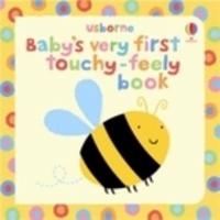 Baby's Very First Touchy-Feely Book