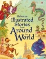Usborne Illustrated Stories from Around the World