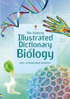 The Usborne Illustrated Dictionary of Biology